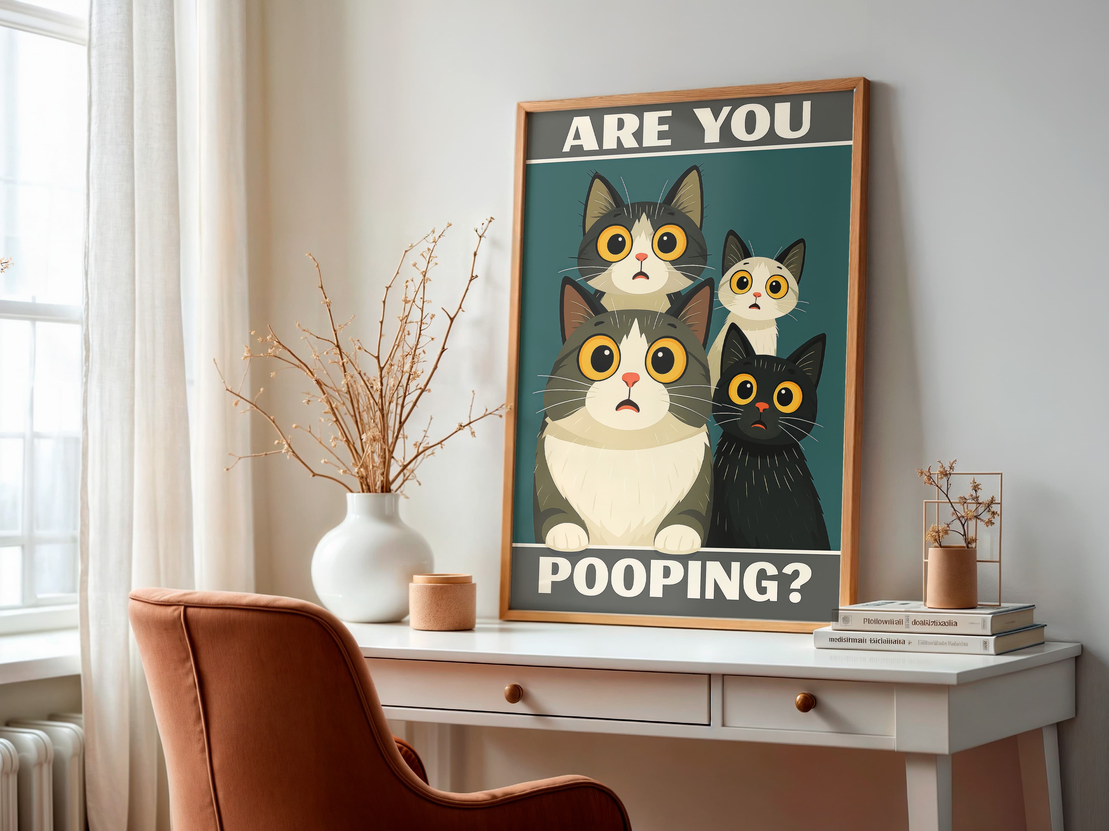 Funny Cat Bathroom Poster, Pooping Quote Wall Art